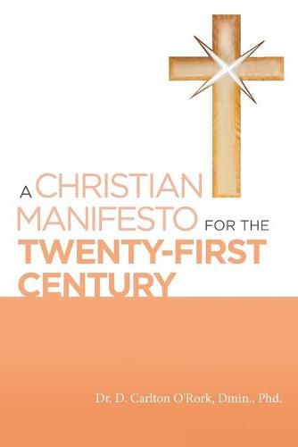 Cover image for A Christian Manifesto for the Twenty-First Century