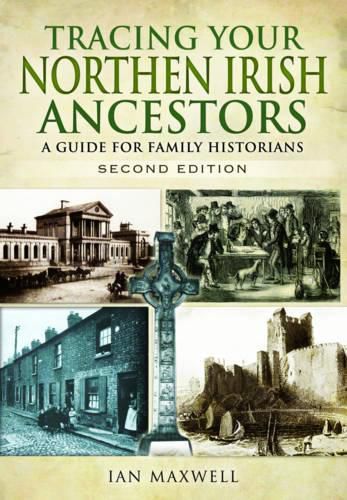 Cover image for Tracing Your Northern Irish Ancestors - Second Edition