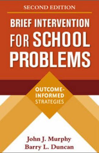 Brief Intervention For School Problems: Outcome-Informed Strategies