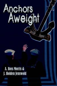 Cover image for Anchors Aweight