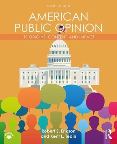 Cover image for American Public Opinion: Its Origins, Content, and Impact