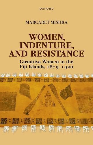 Cover image for Women, Indenture, and Resistance