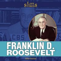 Cover image for Franklin D. Roosevelt