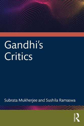 Cover image for Gandhi's Critics