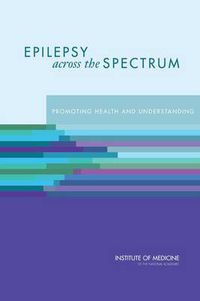 Cover image for Epilepsy Across the Spectrum: Promoting Health and Understanding