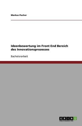 Cover image for Ideenbewertung im Front End Bereich des Innovationsprozesses