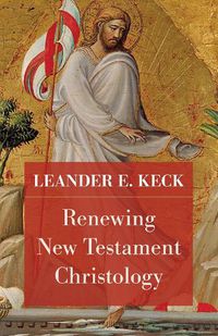 Cover image for Renewing New Testament Christology