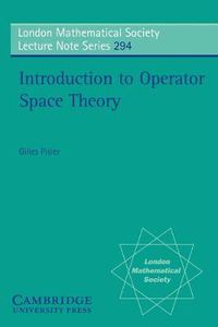 Cover image for Introduction to Operator Space Theory