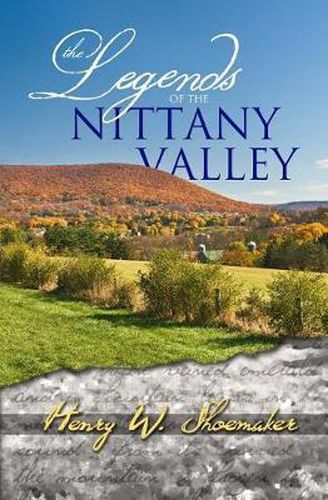 Cover image for The Legends of the Nittany Valley