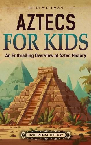 Cover image for Aztecs for Kids