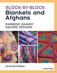 Cover image for Block-by-Block Blankets and Afghans