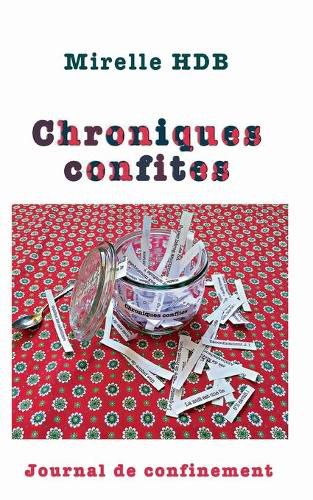 Cover image for Chroniques Confites: Journal de confinement