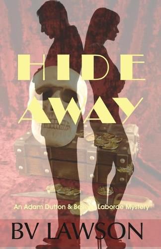 Hide Away: A Beverly Laborde & Adam Dutton Mystery