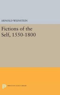 Cover image for Fictions of the Self, 1550-1800