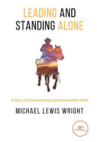 Cover image for LEADING AND STANDING ALONE