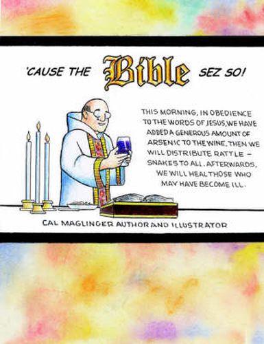 Cover image for Cause the Bible Sez So!