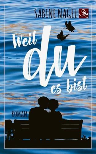 Cover image for Weil du es bist