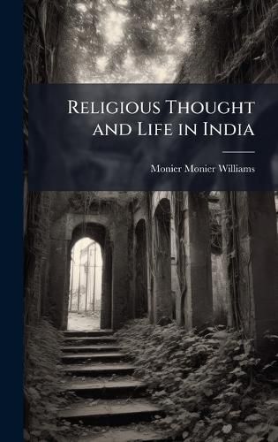 Cover image for Religious Thought and Life in India