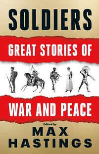 Cover image for Soldiers: Great Stories of War and Peace