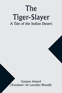 Cover image for The Tiger-Slayer