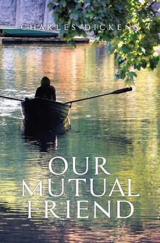 Cover image for Our Mutual Friend