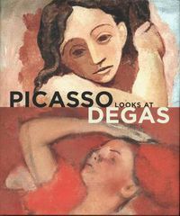 Cover image for Picasso Looks at Degas