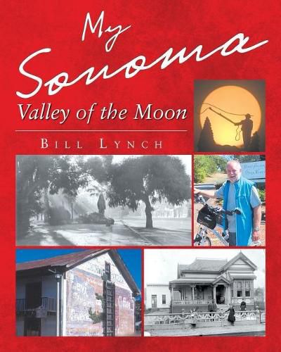 Cover image for My Sonoma - Valley of the Moon