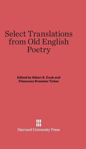 Select Translations from Old English Poetry