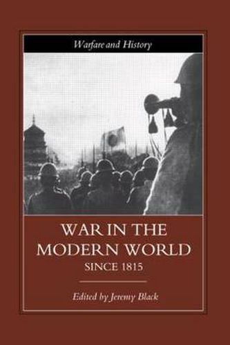 Cover image for War in the Modern World Since 1815