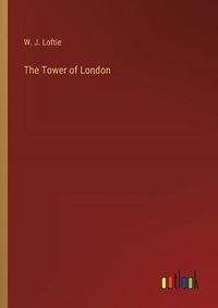 Cover image for The Tower of London