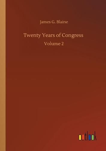 Cover image for Twenty Years of Congress: Volume 2