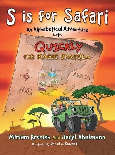 Cover image for S is for Safari: An Alphabetical Adventure with Quickly the Magic Spatula