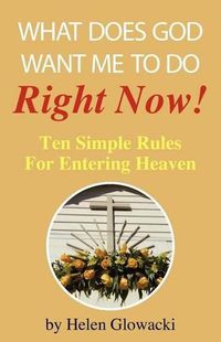 Cover image for What Does God Want Me to Do Right Now?