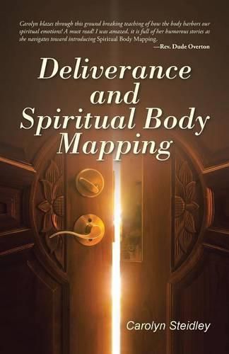 Cover image for Deliverance and Spiritual Body Mapping