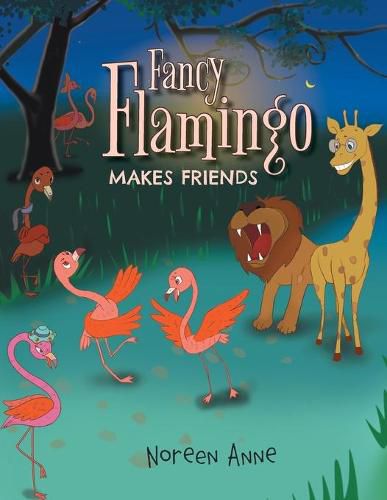Cover image for Fancy Flamingo Makes Friends
