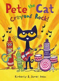 Cover image for Pete the Cat: Crayons Rock!