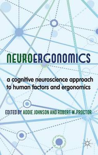 Cover image for Neuroergonomics: A Cognitive Neuroscience Approach to Human Factors and Ergonomics