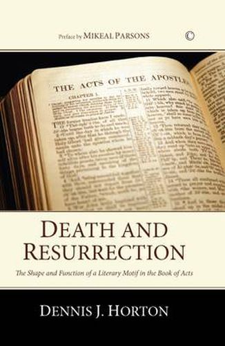 Cover image for Death and Resurrection: The Shape and Function of a Literary Motif in the Book of Acts