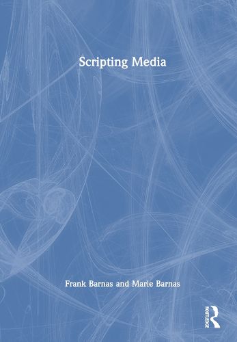 Cover image for Scripting Media