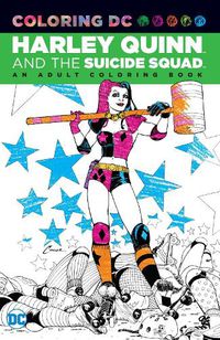 Cover image for Harley Quinn & the Suicide Squad: An Adult Coloring Book