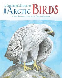 Cover image for A Children's Guide to Arctic Birds