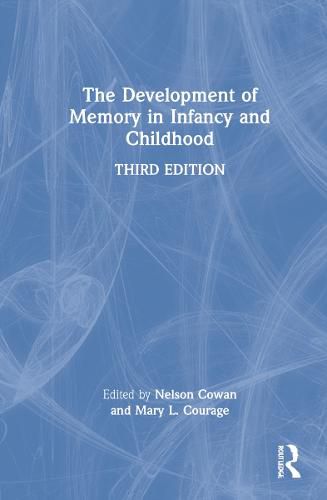 Cover image for The Development of Memory in Infancy and Childhood