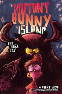 Cover image for Mutant Bunny Island #2: Bad Hare Day