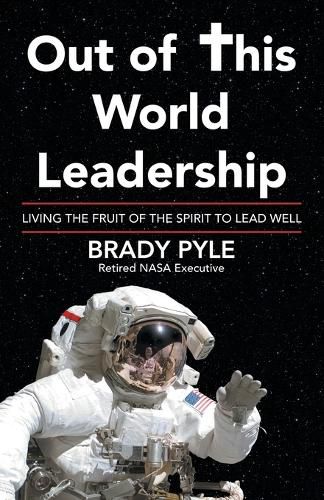 Cover image for Out of This World Leadership