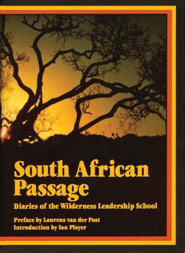 Cover image for South African Passage: Diaries of the Wilderness Leadership School