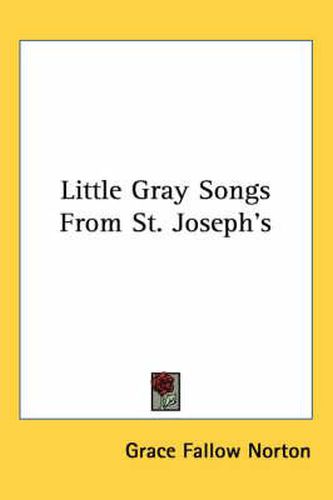 Cover image for Little Gray Songs from St. Joseph's