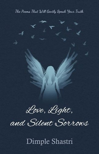 Cover image for Love, Light, and Silent Sorrows