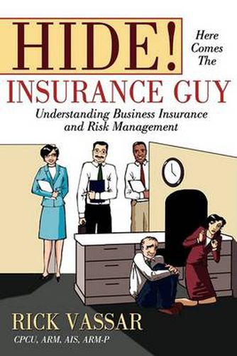 Cover image for Hide! Here Comes the Insurance Guy