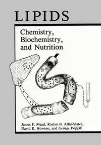 Cover image for Lipids: Chemistry, Biochemistry, and Nutrition