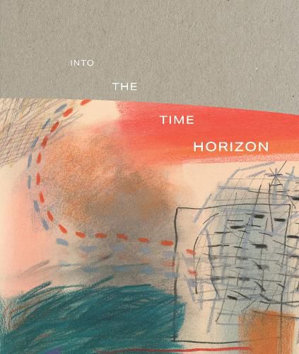Cover image for Into The Time Horizon